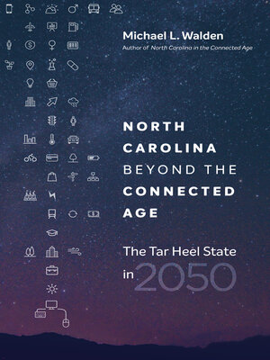 North Carolina beyond the Connected Age - ebook
